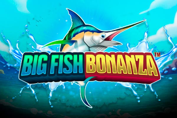 Big Fish Bonanza